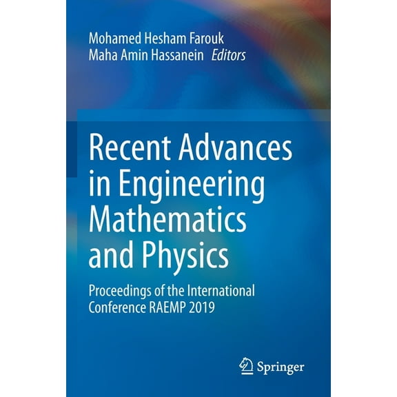 Recent Advances in Engineering Mathematics and Physics: Proceedings of the International Conference Raemp 2019, (Paperback)