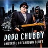 Popa Chubby - Universal Breakdown Blues - Vinyl