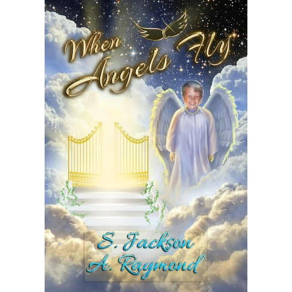 When Angels Fly, (Hardcover)