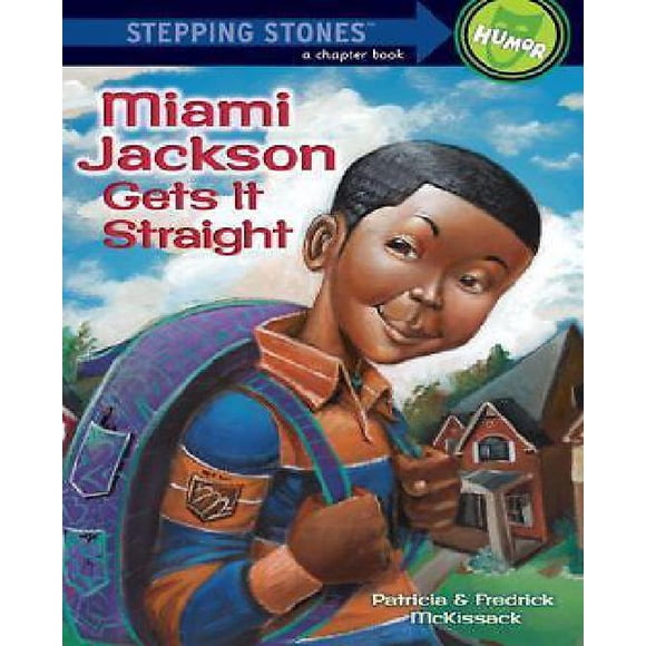 Miami Jackson Gets It Straight par McKisack, Pat/ McKissack, Fredrick/ Chesworth, Michael (ILT)