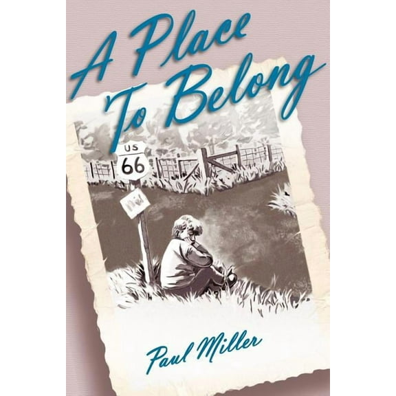 A Place to Belong, (Paperback)