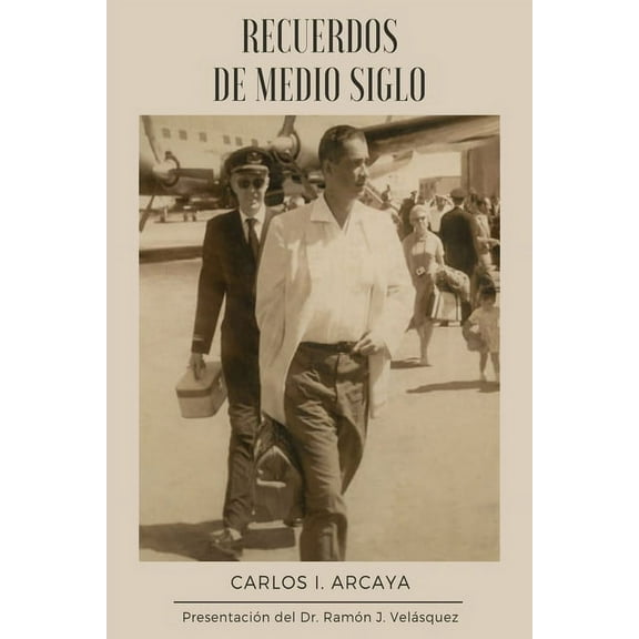 Recuerdos de Medio Siglo (Paperback)