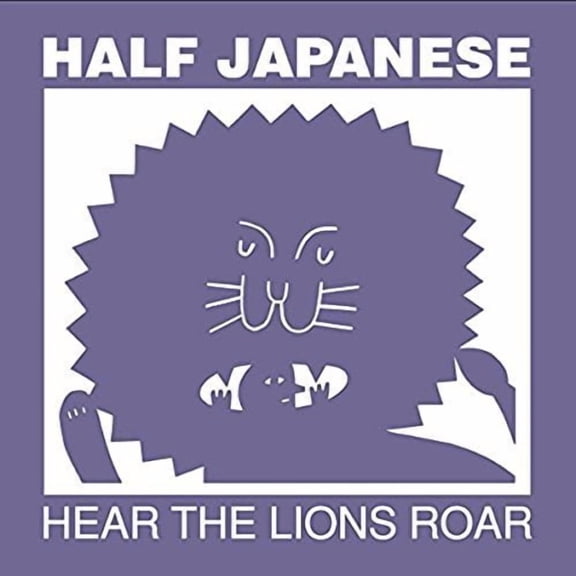 Half Japanese - Hear The Lions Roar - Rock - CD