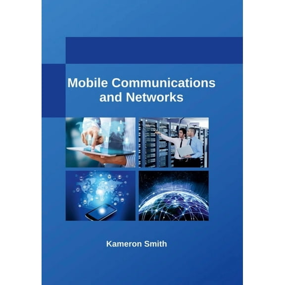 Mobile Communications and Networks
