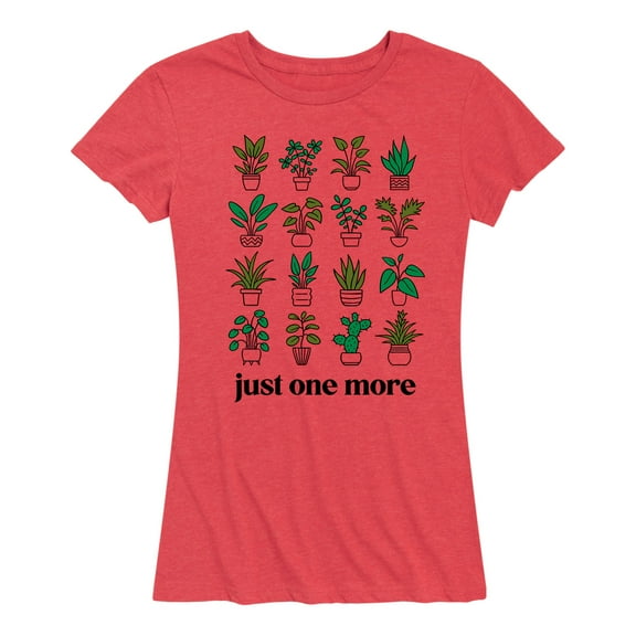 Instant Message - Just One More Potted Plant - Women's Short Sleeve Graphic T-Shirt