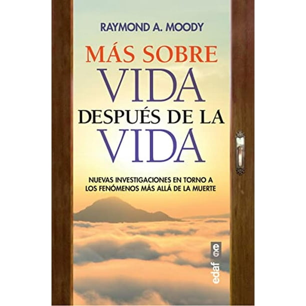 Libro Mas Sobre Vida Despues De La Vida Tapa Blanda, Autor Raymond Moody, Editorial Edaf Edaf 9788441441330