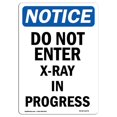 thumbnail image 1 of SignMission OS-NS-D-57-V-11272 Panneau de Signalisation - n'Entrez Pas dans la Radiographie en Cours, 1 of 1
