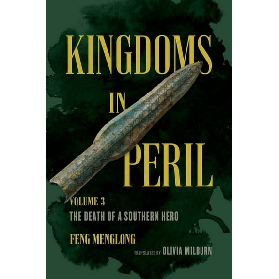 Kingdoms in Peril, Volume 3: The Death of a Southern Hero, (Paperback)