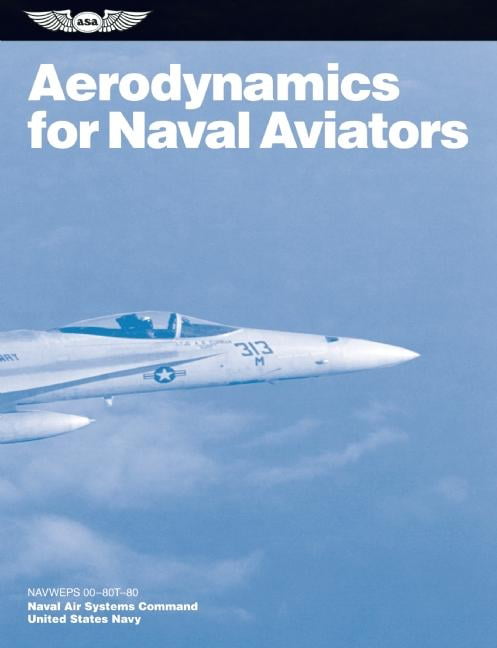 NAVWEPS 00-8OT-80 Aerodynamics for Naval Aviators
