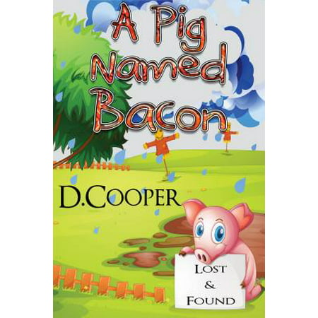 A Pig named Bacon - eBook (Best Pig Names Ever)