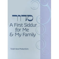 Pre-Owned A First Siddur for Me & My Family (Paperback) 1934527378 9781934527375
