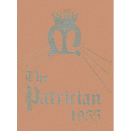 (Custom Reprint) Yearbook: 1955 St Patricks Academy - Patrician Yearbook (Binghamton NY)