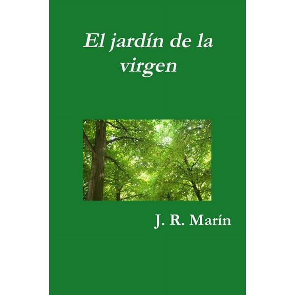 El jardÃ­n de la virgen, (Paperback)