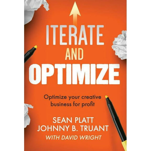 Iterate and Optimize, (Hardcover)