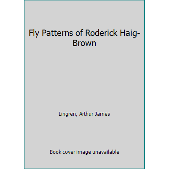 Pre-Owned Fly Patterns of Roderick Haig-Brown (Hardcover) 1878175394 9781878175397