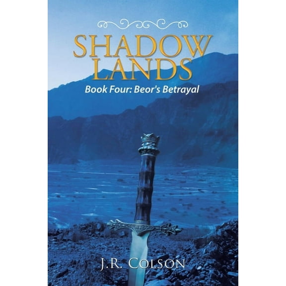 Shadow Lands: Beor's Betrayal, (Paperback)