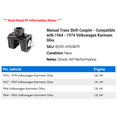 thumbnail image 2 of Manual Trans Shift Coupler - Compatible with 1964 - 1974 Volkswagen Karmann Ghia 1965 1966 1967 1968 1969 1970 1971 1972 1973, 2 of 2