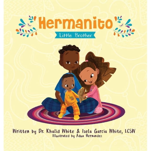 Hermanito: Little Brother, (Hardcover)