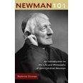 thumbnail image 2 of Newman 101: une Introduction à la Vie et à la Philosophy de John Cardinal Newman, 2 of 2