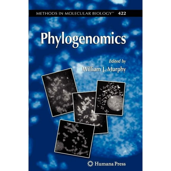 Methods in Molecular Biology Phylogenomics, Book 422, (Paperback)