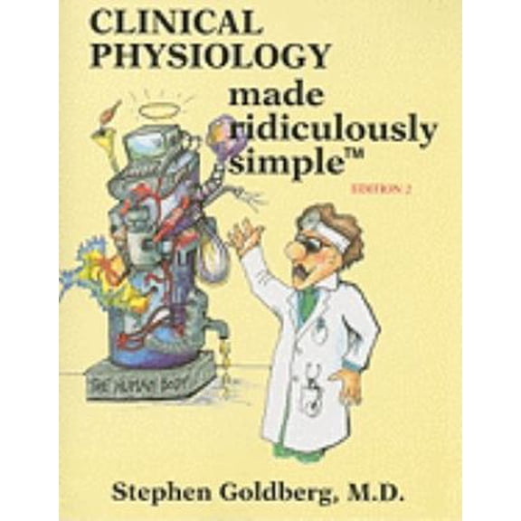Pre-Owned Clinical Physiology Made Ridiculously Simple (Paperback) 0940780941 9780940780941