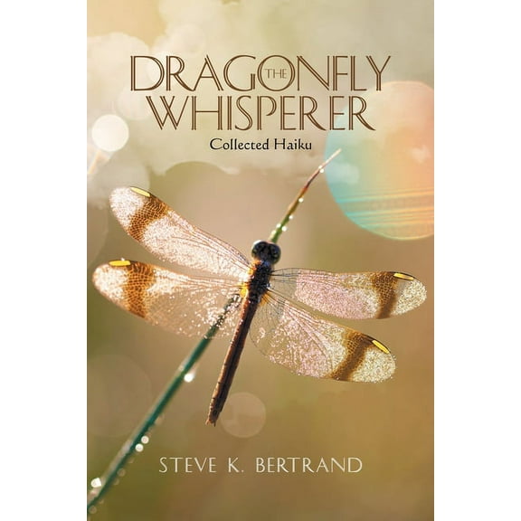 The Dragonfly Whisperer (Paperback)