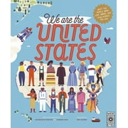 The 50 States: We Are the United States : Meet the People Who Live, Work, and Play Across the USA (Hardcover)