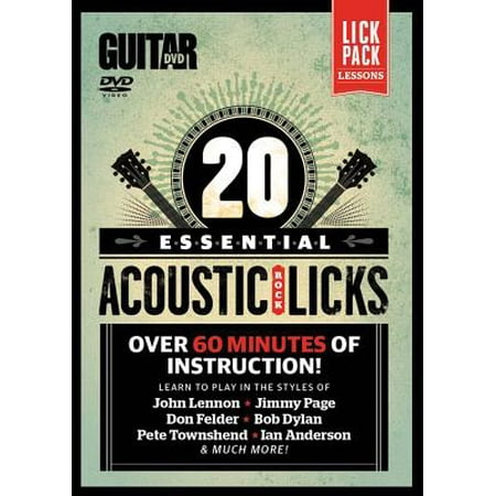 Lick Pack Lessons: Guitar World -- 20 Essential Acoustic Rock Licks: Learn to Play in the Styles of John Lennon, Jimmy Page, Don Felder, Bob Dylan, Pete Townshend, Ian Anderson, and Much More!, DVD