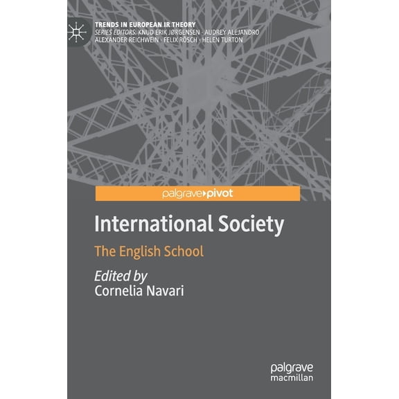 Trends in European IR Theory International Society: The English School, (Hardcover)