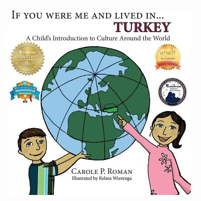 If You Were Me and Lived in... Turkey : A Child's Introduction to Culture Around the (Best App To Find Places Around Me)