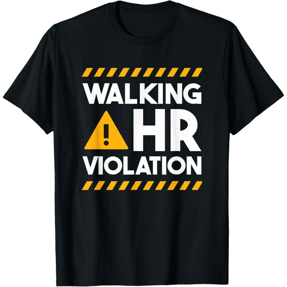 Human Resources Walking HR Violation T-ShirtMen and women, Black T-shirt, size: Extra large