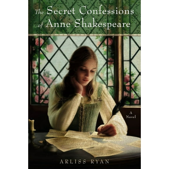 The Secret Confessions of Anne Shakespeare, (Paperback)