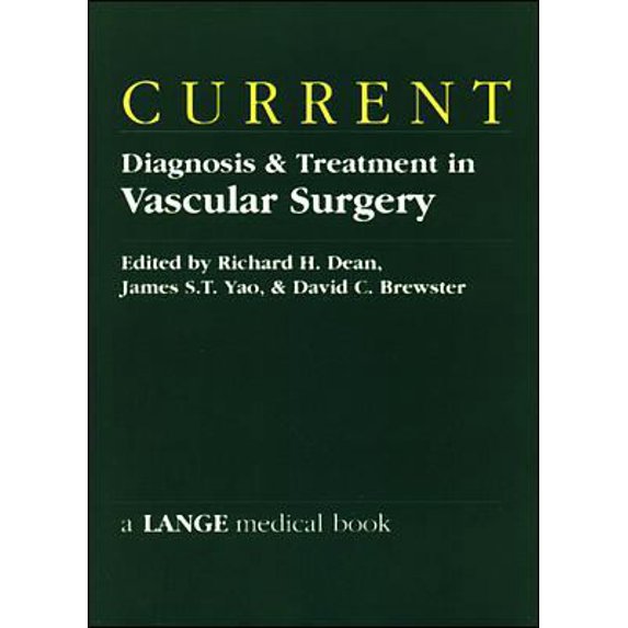 Pre-Owned Current Diagnosis & Treatment in Vascular Surgery (Paperback) 0838513514 9780838513514