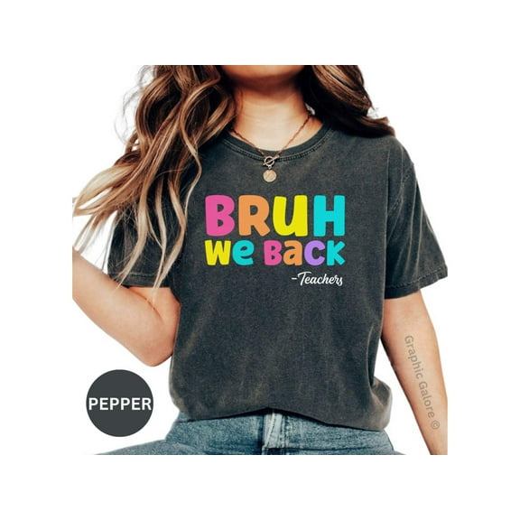 Bruh We Back Shirt, Bruh We Back Teacher, Bruh Teacher Shirt, Bruh We Back, Bestie Teacher Gifts, We Backteacher, Academic Year Shirt
