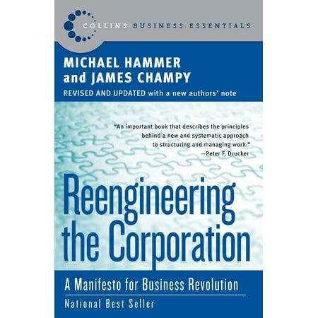 Collins Business Essentials: Reengineering the Corporation: A Manifesto for Business Revolution (Paperback)