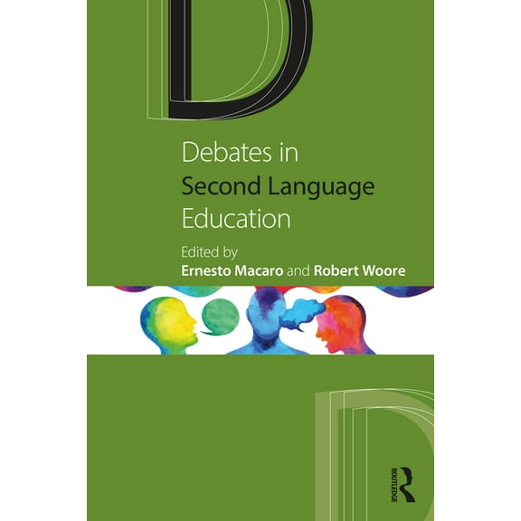 Debates in Subject Teaching Debates in Second Language Education, (Paperback)
