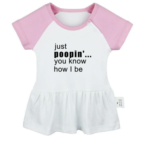 Just Poopin' You Know How I Be Funny Dresses For Baby, Newborn Babies Skirts, Infant Princess Dress, 0-24M Kids Graphic Clothes (Pink Raglan Dresses, 0-6 Months)