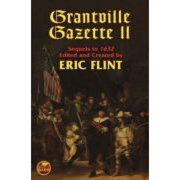 Grantville Gazette: v. 2