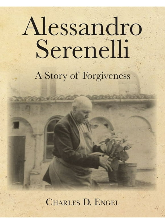 Alessandro Serenelli: A Story of Forgiveness (Paperback)
