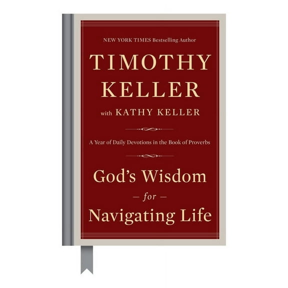 God's Wisdom for Navigating Life: A Year of Daily Devotions in the Book of Proverbs, (Hardcover)