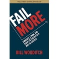 thumbnail image 1 of Pre-Owned Fail More: Embrace, Learn, and Adapt to Failure as a Way to Success (Hardcover) 1260441512 9781260441512, 1 of 1