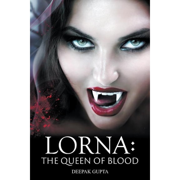 Lorna: The Queen of Blood, (Paperback)