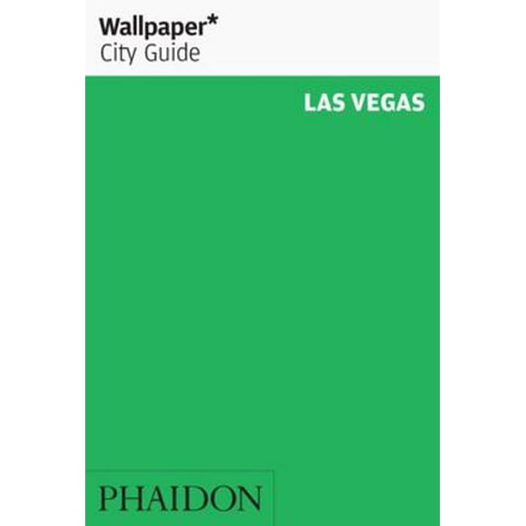 Pre-Owned Wallpaper City Guide Las Vegas (Paperback) 0714863033 9780714863030