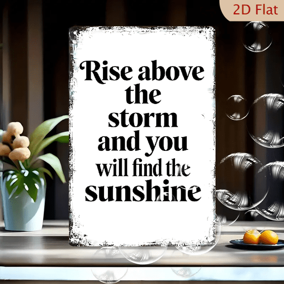 Rise Above the Storm 8x12 Metal Wall Art, Inspirational Vintage Grunge Quote Sign for Home Decor, Motivational Sunshine Resilience Poster with Distressed Border