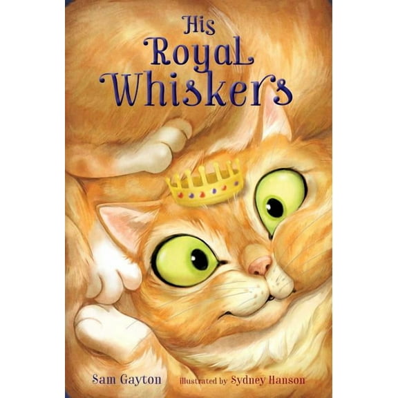 His Royal Whiskers (Paperback)
