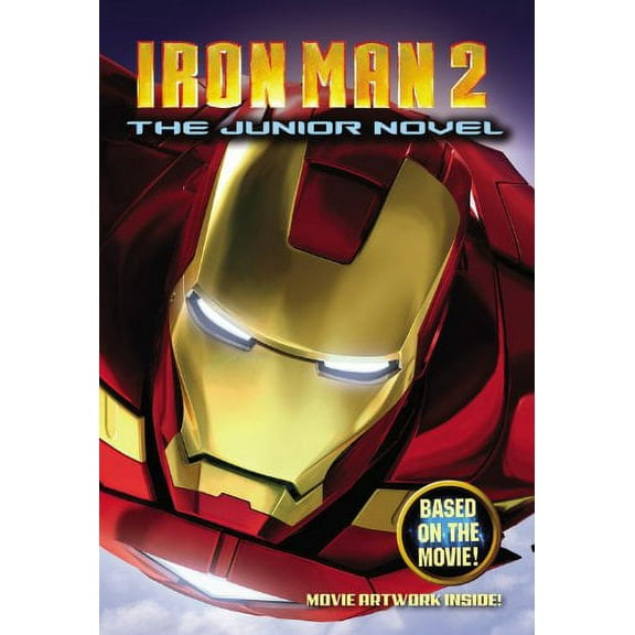 Pre-Owned Iron Man 2: The Junior Novel (Paperback) 0316083542 9780316083546