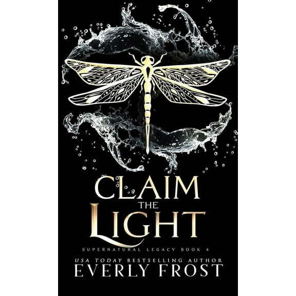 Supernatural Legacy Claim the Light, Book 4, (Hardcover)