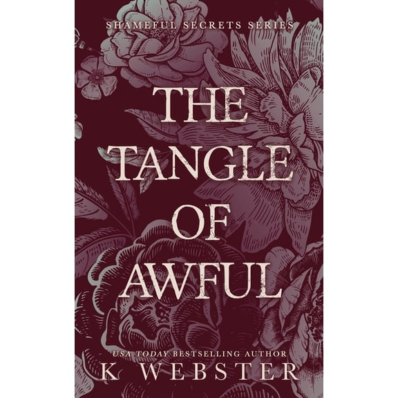 Shameful Secrets The Tangle of Awful, Book 2, (Paperback)