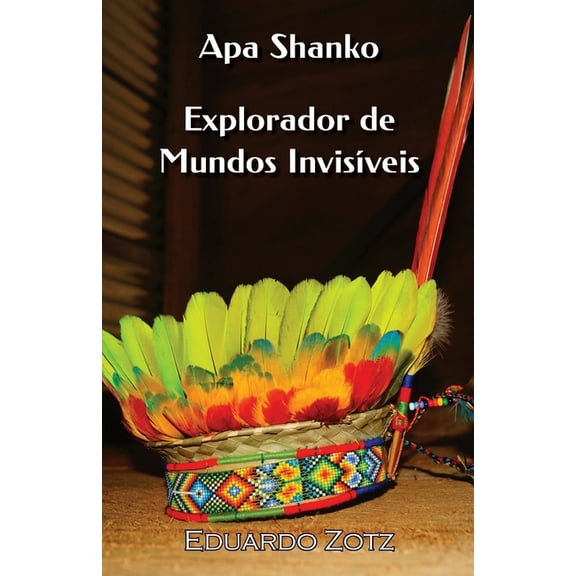 Explorador de Mundos InvisÃÂveis: Apa Shanko, (Paperback)