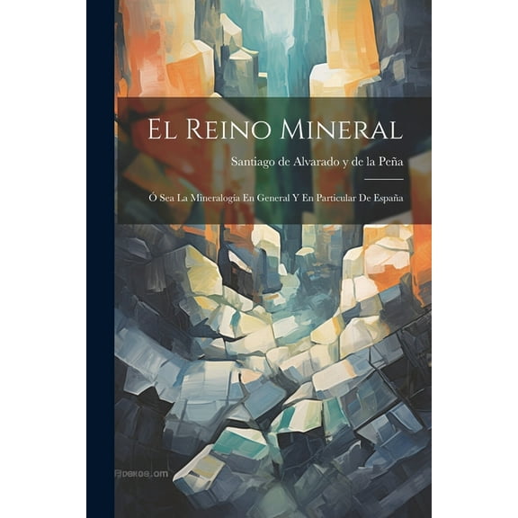 El Reino Mineral (Paperback)